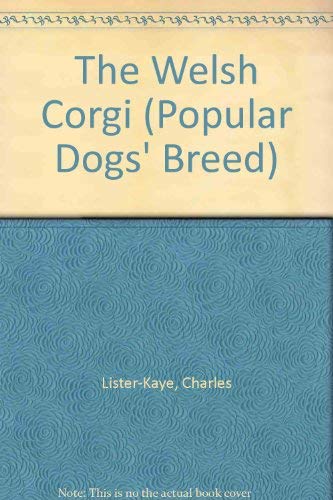9780091361501: The Welsh Corgi (Popular Dogs' Breed S.)