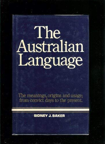 Beispielbild fr THE AUSTRALIAN LANGUAGE zum Verkauf von Better World Books