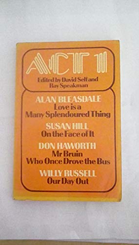 Beispielbild fr Act 1 - Love is a Many Splendoured Thing, On the Face of It, Mr Bruin Who Once Drove the Bus, Our Day Out zum Verkauf von Goldstone Books