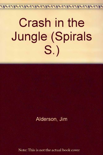 Beispielbild fr Crash in the Jungle (Spirals S.) zum Verkauf von WorldofBooks