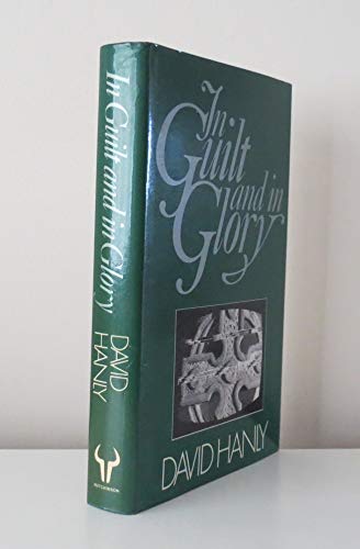Stock image for In Guilt and in Glory for sale by WorldofBooks