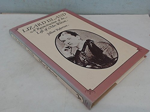 Stock image for Lizard Island: Reconstruction of the Life of Mrs.Watson for sale by WorldofBooks