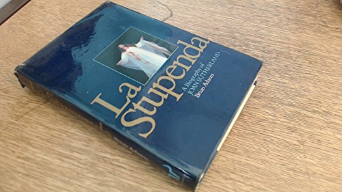 Beispielbild fr La Stupenda. Biografie von Joan Sutherland. - signiert von Joan Sutherland zum Verkauf von Antiquariat Luna