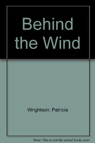 9780091376000: Behind the Wind