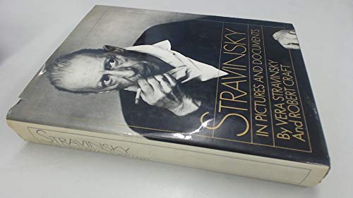 Stock image for Stravinsky in Pictures and Documents for sale by C.P. Collins Booksellers