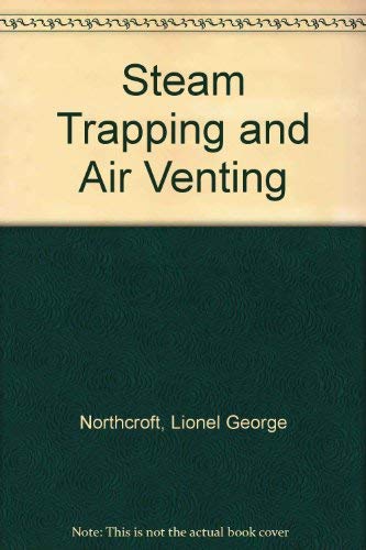9780091381905: Steam Trapping and Air Venting