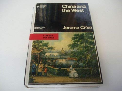 Stock image for China and the West: Society and culture, 1815-1937 (The History of human society) for sale by ThriftBooks-Atlanta