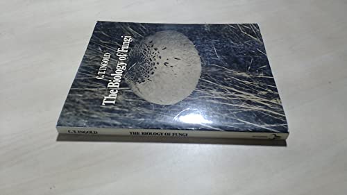 9780091388614: The biology of fungi (Hutchinson biological monographs)