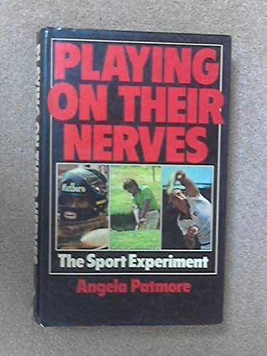 9780091395100: Playing on their nerves: The sport experiment