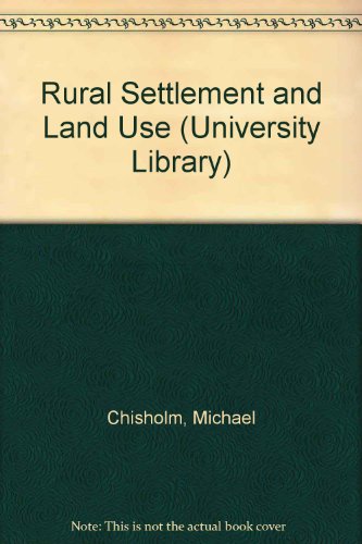 9780091397708: Rural Settlement and Land Use (University Library)