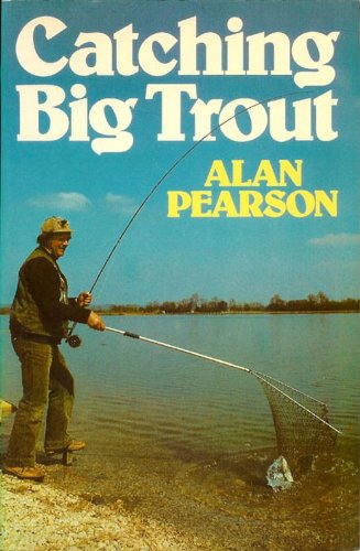 Beispielbild fr Catching Big Trout zum Verkauf von WorldofBooks