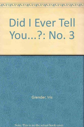 9780091403706: Did I Ever Tell You...?: No. 3