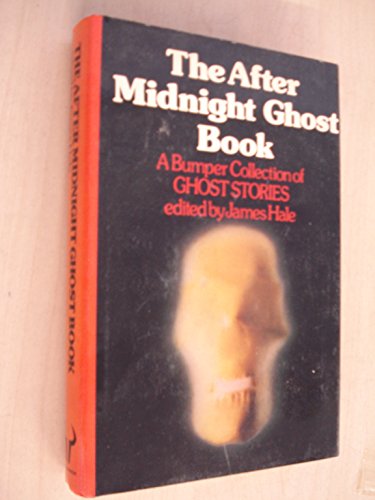 Stock image for The After Midnight Ghost Book (Editor) for sale by Porcupine Books