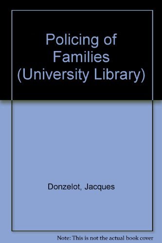 9780091409500: Policing of Families (University Library)