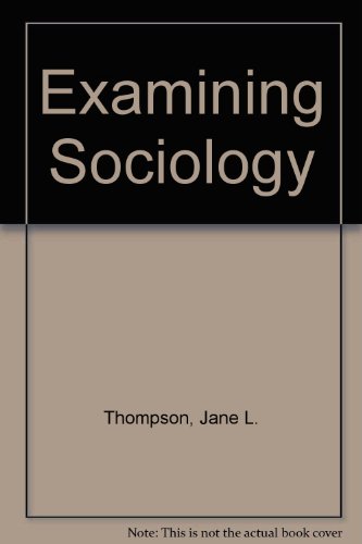 9780091410612: Examining Sociology