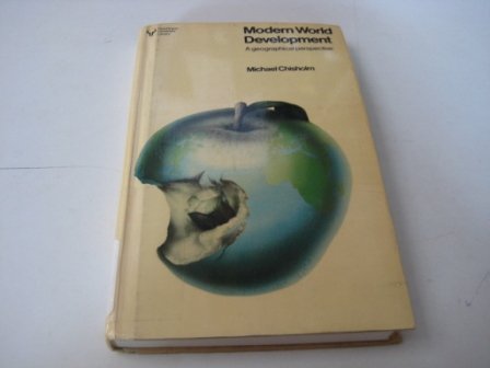 9780091413804: Modern World Development: Geographical Perspective (University Library)