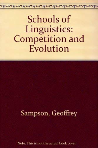 9780091414610: Schools of Linguistics: Competition and Evolution