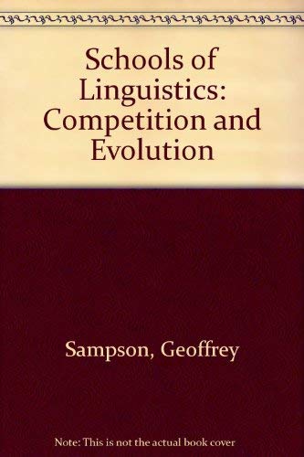 9780091414610: Schools of linguistics: Competition and evolution (University Library)