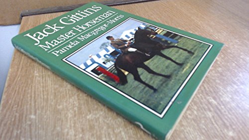 Stock image for Jack Gittins, master horseman for sale by Redux Books