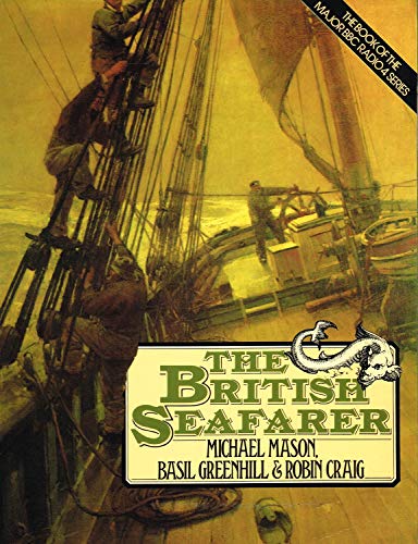 9780091419516: The British Seafarer