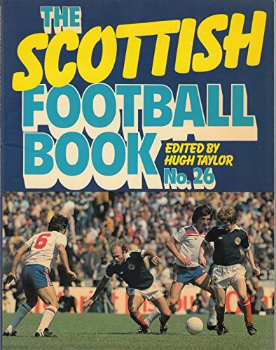 Stock image for Scottish Football Book No. 26 for sale by Book Booth