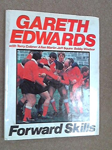 Forward Skills (9780091426101) by Edwards, Gareth; Robertson, Ian