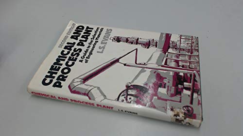 9780091427900: Chemical and Process Plant: A Guide to Selection of Engineering Material