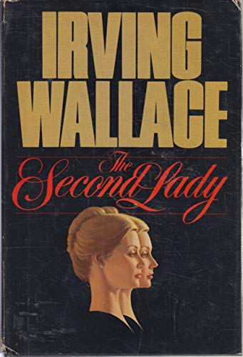 Stock image for The Second Lady; for sale by Wheen O' Books