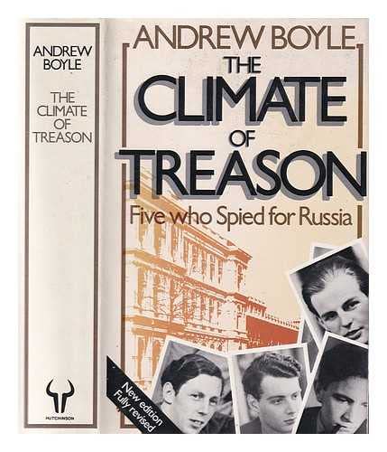 9780091430603: Climate of Treason: Five Who Spied for Russia