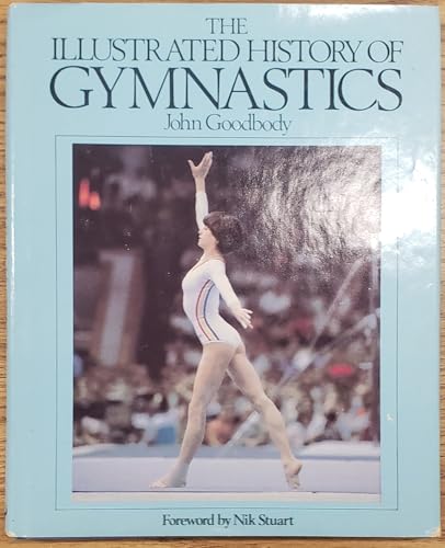 Stock image for The Illustrated History of Gymnastics for sale by Market Square