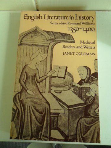 Imagen de archivo de English Literature in History: 1350-1400: Mediaeval Readers and Writers a la venta por WorldofBooks