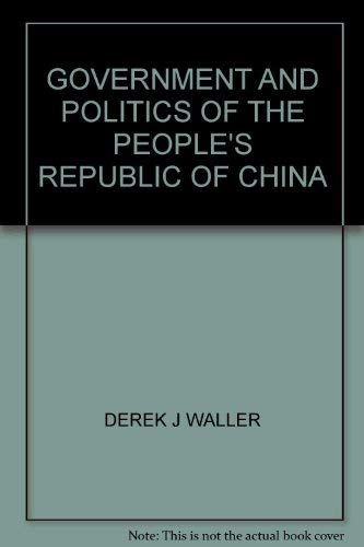 Stock image for The Government and Politics of the People's Republic of China for sale by Church Street Books