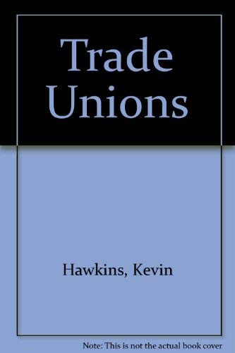 Stock image for Trade Unions for sale by The Guru Bookshop