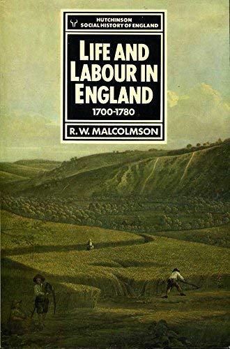 9780091443818: Life and Labour in England, 1700-80