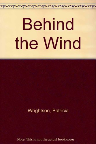 9780091446208: Behind the Wind