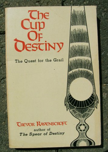 Beispielbild fr The cup of destiny: The quest for the Grail zum Verkauf von siop lyfrau'r hen bost