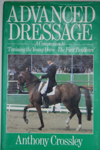 Beispielbild fr Advanced Dressage zum Verkauf von WorldofBooks