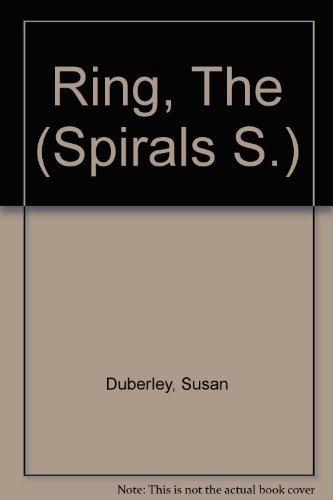 Stock image for Ring, The (Spirals S.) for sale by Reuseabook