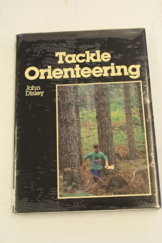 9780091450304: Tackle Orienteering