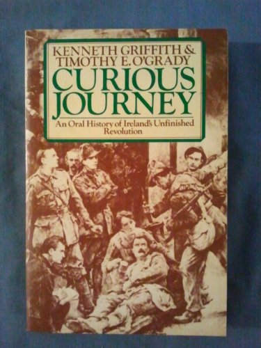 9780091453015: Curious Journey: Oral History of Ireland's Unfinished Revolution