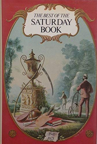 Stock image for The Best of the Saturday Book , 1941 - 1975 for sale by WorldofBooks