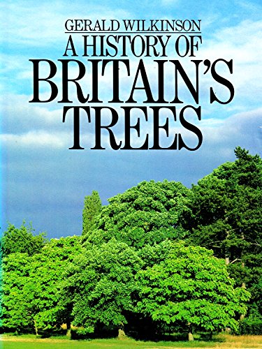 Stock image for A History of Britain's Trees for sale by WorldofBooks