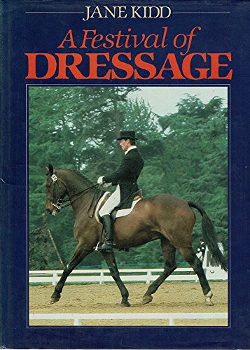 A Festival of Dressage