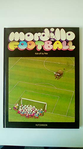 9780091464608: Mordillo Football