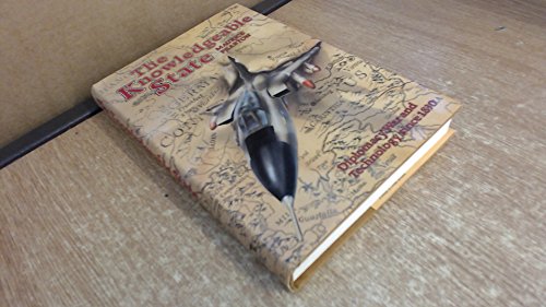 Beispielbild fr The Knowledgeable State: Diplomacy, War and Technology since 1830 zum Verkauf von WeBuyBooks