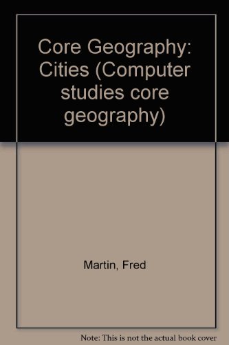 Beispielbild fr Cities: Core Geography Series zum Verkauf von Silver Trees Books