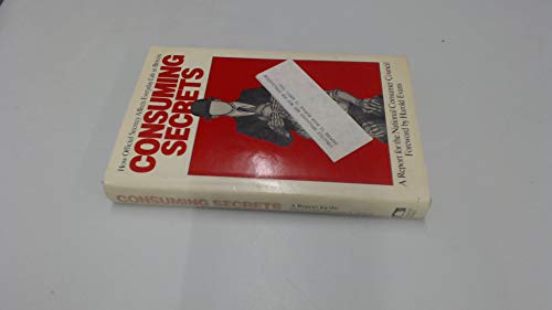 Stock image for Consuming secrets: How official secrecy affects everyday life in Britain for sale by Phatpocket Limited