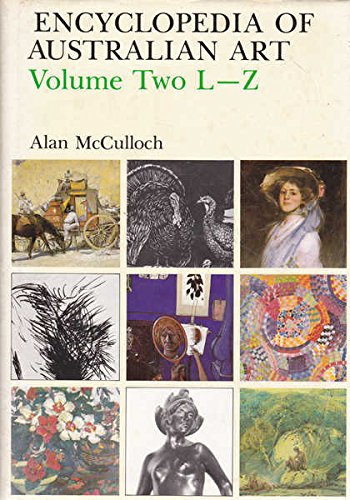 Stock image for Encyclopedia of Australian Art, Volume Two L-Z for sale by best books