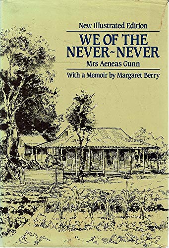 Stock image for We of the Never-Never for sale by Gold Beach Books & Art Gallery LLC