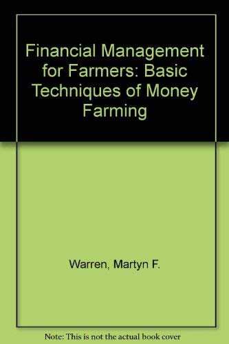 Stock image for Financial Management for Farmers: Basic Techniques of Money Farming for sale by AwesomeBooks
